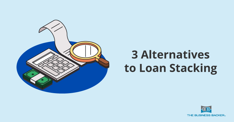 What Is Loan Stacking? - The Business Backer